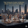 The Ultimate Guide to Buying Adult Toys Safely in Dubai